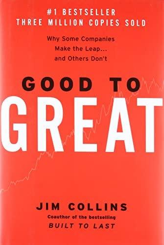 Good to Great by Jim Collins