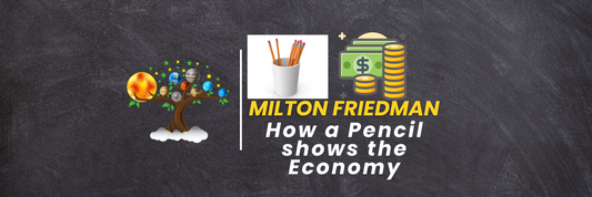 How a Pencil shows the Economy: Milton Friedman