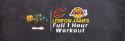 1 Hour Full Workout: Lebron James Learn with Tree