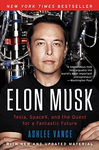 Elon Musk by Ashlee Vance