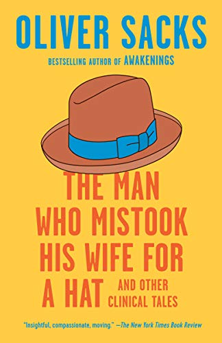 The Man Who Mistook His Wife for a Hat by Oliver Sacks Learn with Tree