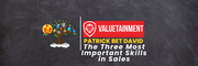 The Three Most Important Skills in Sales: Patrick Bet David