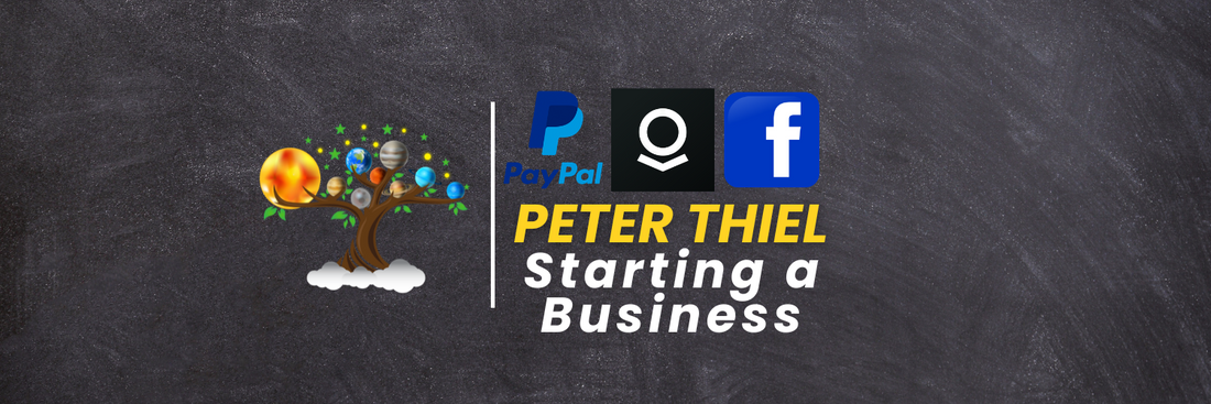 Peter Thiel on Starting a Business Learn with Tree