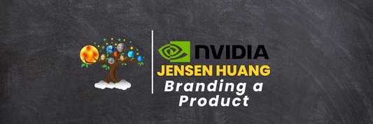 Branding a Product: Jensen Huang