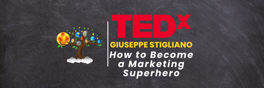 TedX: How to Become a Marketing Superhero (Giuseppe Stigliano)