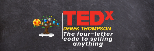 TedX: The four-letter code to selling anything(Derek Thompson)