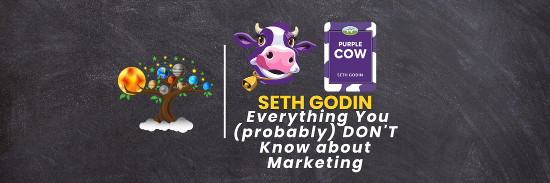 Everything You (probably) DON'T Know about Marketing: Seth Godin