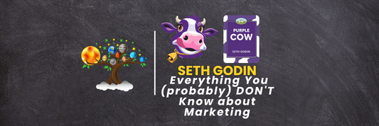 Everything You (probably) DON'T Know about Marketing: Seth Godin