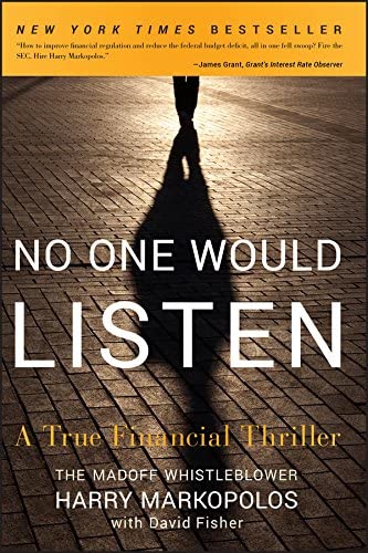 No One would Listen by Harry Markopolis