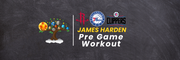 Pre Game Workout: James Harden Learn with Tree