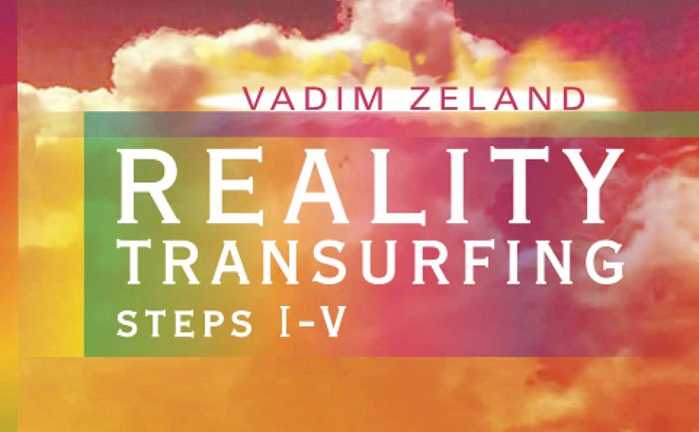 Reality Transurfing by Vadim Zeland