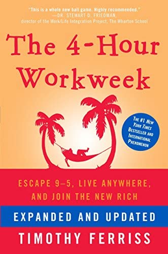 The Four-Hour Work Week by Tim Ferriss
