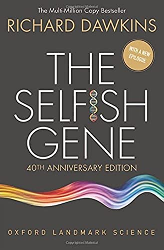 "The Selfish Gene" by Richard Dawkins