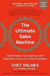 "The Ultimate Sales Machine" by Chet Holmes