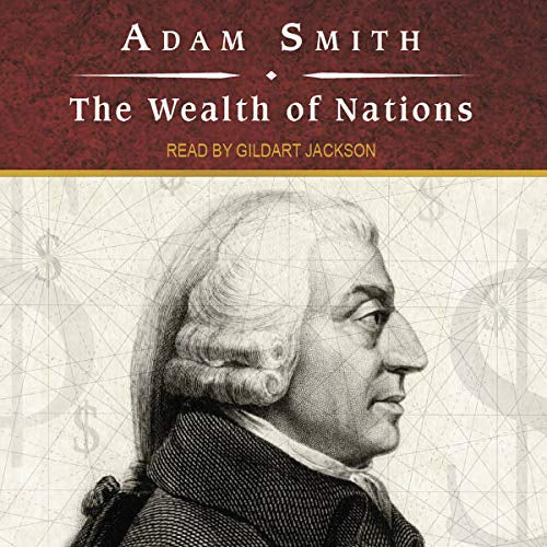 The Wealth of Nations by Adam Smith