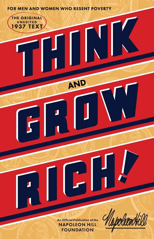 Think and Grow Rich by Napoleon Hill